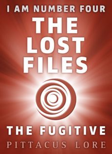 i am number four: the lost files: the fugitive (ebook)-pittacus lore-9780718184926