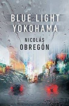 blue light yokohama-nicolas obregon-9780718187026