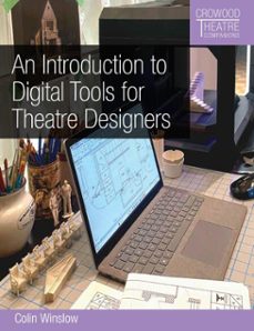 an introduction to digital tools for theatre designers (ebook)-colin winslow-9780719846526
