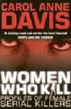 women who kill (ebook)-carol anne davis-9780749017002