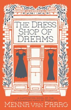 the dress shop of dreams-menna van praag-9780749018726