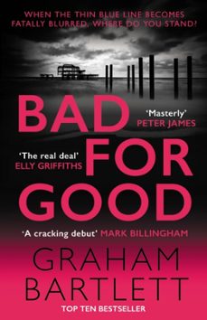 bad for good-graham bartlett-9780749028626