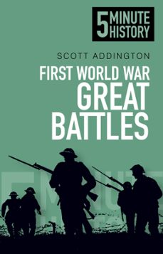 first world war great battles: 5 minute history (ebook)-scott addington-9780750955126