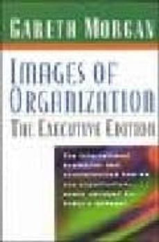 images of organization: the executive edition-9780761917526