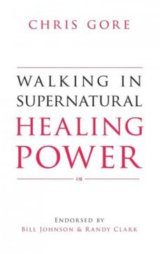 walking in supernatural healing power-9780768413526