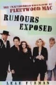 rumours exposed: the unauthorized biography of fleetwood mac-leah furman-9780806524726