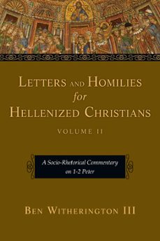 letters and homilies for hellenized christians (ebook)-ben witherington iii-9780830867226