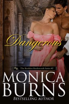 dangerous (ebook)-monica burns-9780997159226