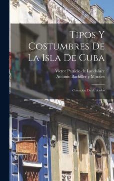 tipos y costumbres de la isla de cuba-9781016007726