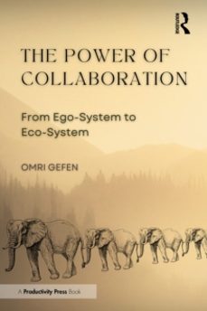 the power of collaboration-omri gefen-9781032846026
