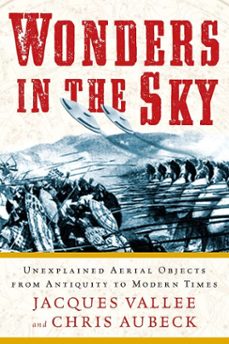 wonders in the sky (ebook)-jacques vallee-chris aubeck-9781101444726