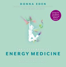 the little book of energy medicine (ebook)-donna eden-dondi dahlin-9781101603826