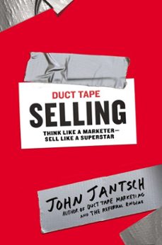 duct tape selling (ebook)-john jantsch-9781101619926
