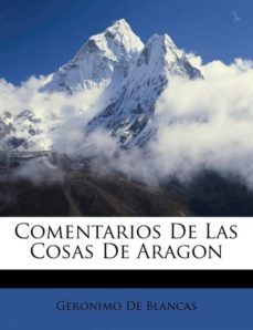 comentarios de las cosas de aragon-9781147618426