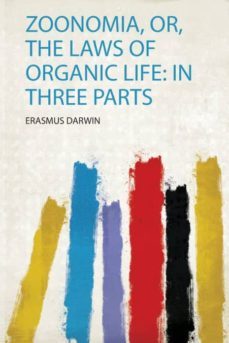 zoonomia or the laws of organic life-9781318538126