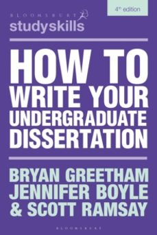 how to write your undergraduate dissertation-bryan greetham-9781350540026