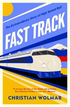 fast track (ebook)-christian wolmar-9781405981026