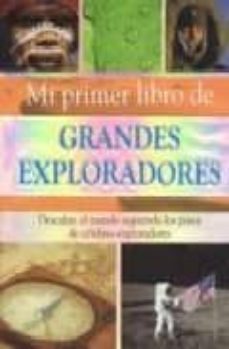 mi primer libro grandes exploradores-9781407569826