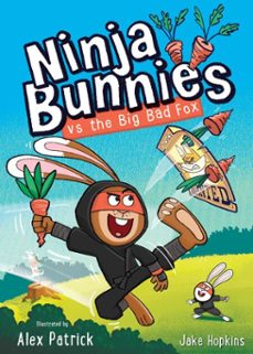 ninja bunnies vs the big bad fox (ebook)-9781408375426