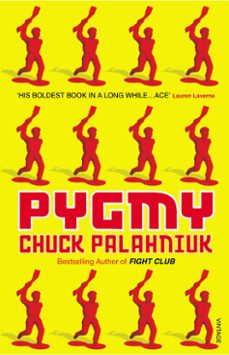 pygmy-chuck palahniuk-9781409077626