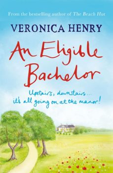 an eligible bachelor-veronica henry-9781409146926