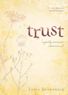 trust-lydia brownback-9781433521126