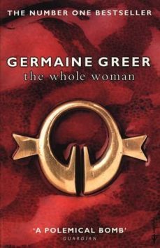 the whole woman (ebook)-germaine greer-9781446497326