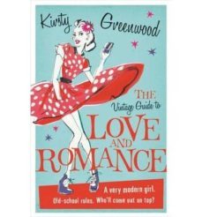 the vintage guide to love and romance-kirst greenwood-9781447247326
