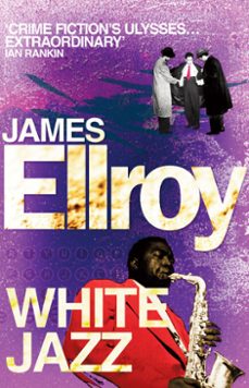 white jazz-james ellroy-9781448108626