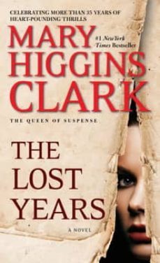 the lost years-mary higgins clark-9781451668926