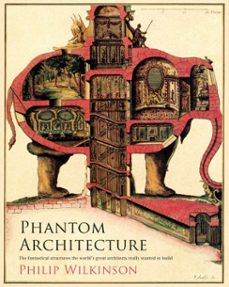phantom architecture (ebook)-philip wilkinson-9781471166426