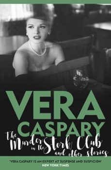 the murder in the stork club and other stories (ebook)-vera caspary-9781471918926
