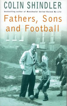 fathers, sons and football (ebook)-colin shindler-9781472201126