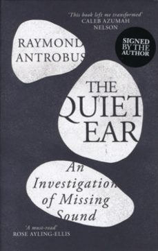 quiet ear signed edition-raymond antrobus-9781472639226