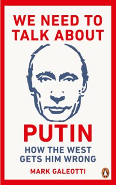 we need to talk about putin (ebook)-mark galeotti-9781473566026