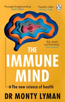 the immune mind (ebook)-monty lyman-9781473598126