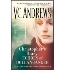 christopher s diary: echoes of dollanganger-9781476790626