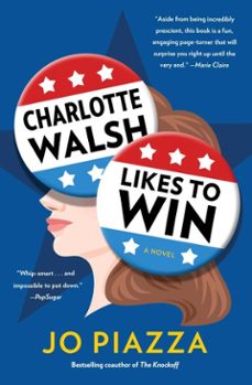 charlotte walsh likes to win (ebook)-jo piazza-9781501179426