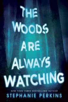 the woods are always watching-9781509860326