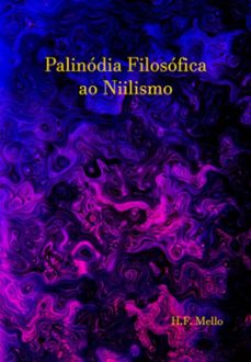 palinódia filosófica ao niilismo (ebook)-mello heyson-9781526030726