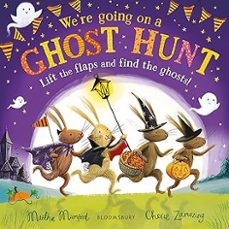 we're going on a ghost hunt : a halloween lift-the-flap adventure-9781526666826