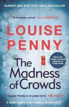 the madness of crowds (chief inspector gamache novel book 17)-9781529379426