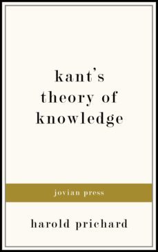 kant's theory of knowledge (ebook)-9781537804026