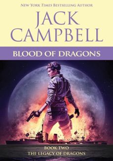 blood of dragons (ebook)-jack campbell-9781625672926