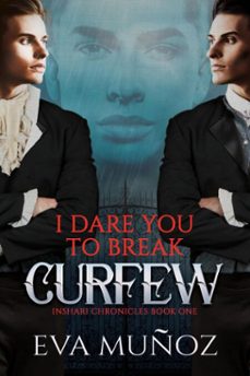 i dare you to break curfew (ebook)-eva muñoz-9781644050026