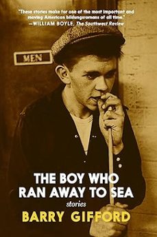 the boy who ran away to sea-barry gifford-9781644211526