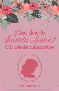 ¿que diria la señorita austen? (ebook)-9781667430126