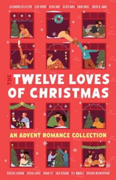 the twelve loves of christmas (ebook)-alexandria bellefleur-elise bryant-olivia dade-9781668250426