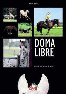 doma libre. ejercicios para caballos de recreo (ebook)-nathalie penquitt-9781683255826