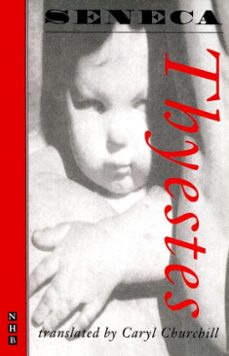 thyestes (ebook)-lucio anneo seneca-9781780013626